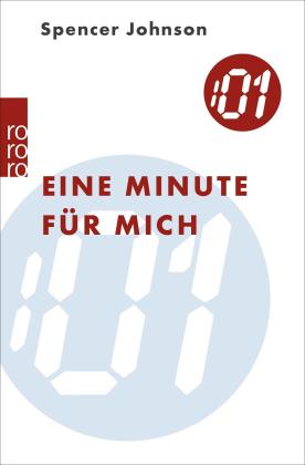 Spencer Johnson: Eine Minute für mich 