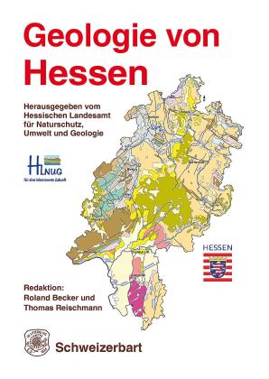 Hessisches Landesamt für Naturschutz, Umwelt und Geologie (HLNUG), Roland Becker, Thomas Reischmann: Geologie von Hessen 