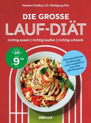 Wolfgang Feil, Herbert Steffny: Die große Lauf-Diät 