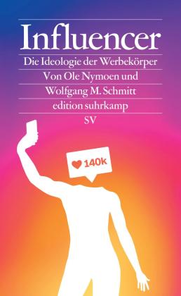 Ole Nymoen, Wolfgang M. Schmitt: Influencer 