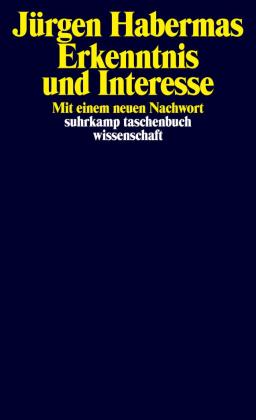 Jürgen Habermas: Erkenntnis und Interesse 