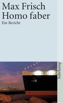 Max Frisch: Homo faber 