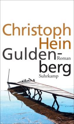 Christoph Hein: Guldenberg 