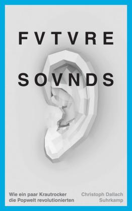 Christoph Dallach: Future Sounds 
