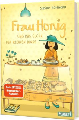 Sabine Bohlmann, Joëlle Tourlonias: Frau Honig: Frau Honig und das Glück der kleinen Dinge 