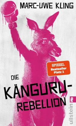Marc-Uwe Kling: Die Känguru-Rebellion (Die Känguru-Werke 5) 
