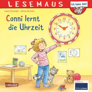 Liane Schneider, Janina Görrissen: LESEMAUS 190: Conni lernt die Uhrzeit 