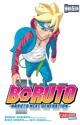 Mikio Ikemoto, Masashi Kishimoto, Ukyo Kodachi: Boruto – Naruto the next Generation 5 