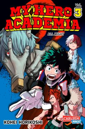 Kohei Horikoshi: My Hero Academia 3 