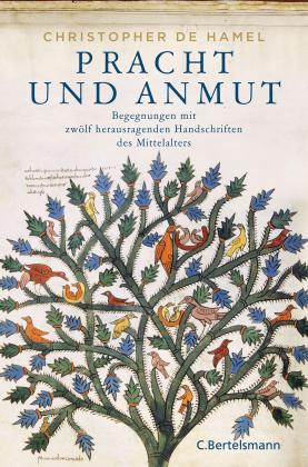 Christopher de Hamel, Christopher de de Hamel, Christopher De Hamel: Pracht und Anmut 