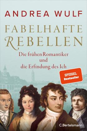Andrea Wulf: Fabelhafte Rebellen 