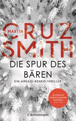 Martin Cruz Smith: Die Spur des Bären 