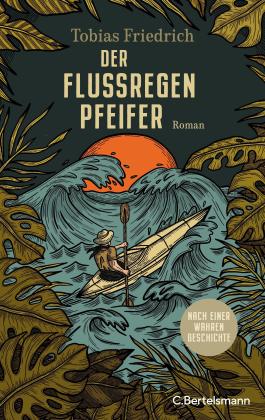 Tobias Friedrich: Der Flussregenpfeifer 