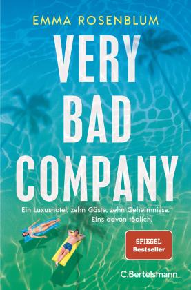 Carolin Müller, Emma Rosenblum: Very Bad Company 