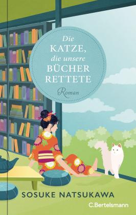 Sabine Mangold, Luginbühl. Yukiko, Sosuke Natsukawa: Die Katze, die unsere Bücher rettete 