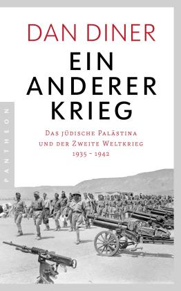 Dan Diner: Ein anderer Krieg 