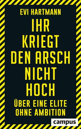 Evi Hartmann: Ihr kriegt den Arsch nicht hoch 