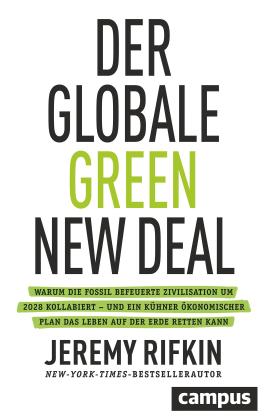 Jeremy Rifkin: Der globale Green New Deal 