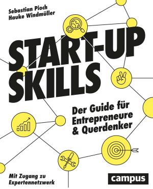 Sebastian Pioch, Hauke Windmüller: Start-up Skills 