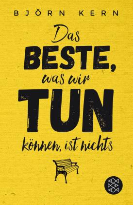 Björn Kern: Das Beste, was wir tun können, ist nichts 