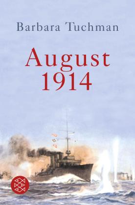 Barbara Tuchman: August 1914 