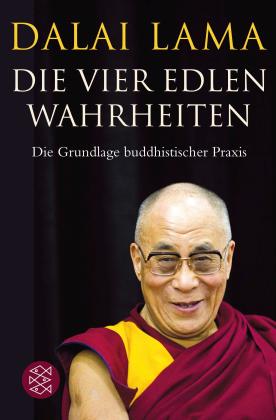 Dalai Lama, Dalai Lama: Die Vier Edlen Wahrheiten 