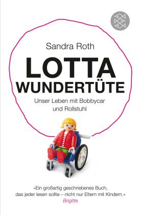Sandra Roth: Lotta Wundertüte 