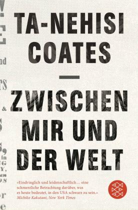 Ta-Nehisi Coates: Zwischen mir und der Welt 