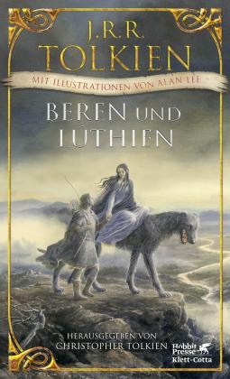 J. R. R. Tolkien, J.R.R. Tolkien, Alan Lee, Christopher Tolkien: Beren und Lúthien 