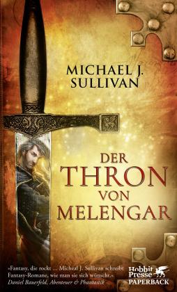 Cornelia Holfelder-von der Tann, Michael J. Sullivan: Der Thron von Melengar 