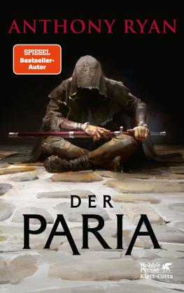 Sara Riffel, Anthony Ryan: Der Paria 