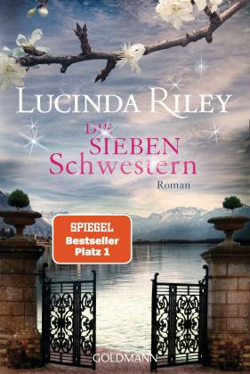 Lucinda Riley: Die sieben Schwestern 