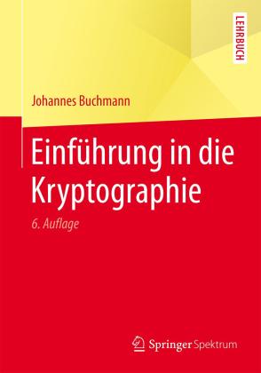 Johannes Buchmann: Einführung in die Kryptographie 