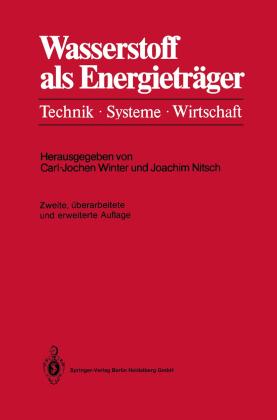 Joachim Nitsch, Carl-Jochen Winter: Wasserstoff als Energieträger 