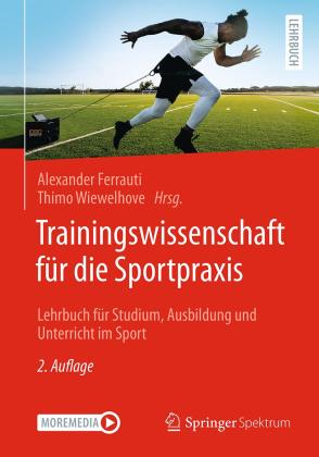Alexander Ferrauti, Thimo Wiewelhove: Trainingswissenschaft für die Sportpraxis 