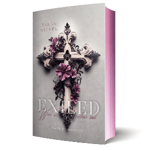 Tanja Nickel: Exiled - Weil wir Gefallene sind 
