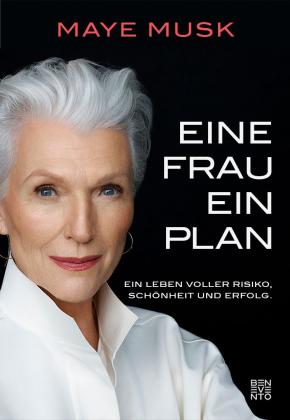 Maye Musk: Eine Frau, ein Plan 