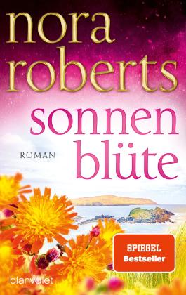 Uta Hege, Nora Roberts: Sonnenblüte 
