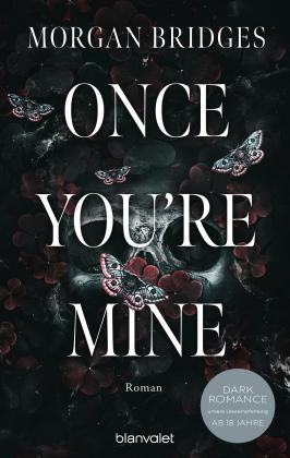 Leena Flegler, Morgan Bridges: Once You're Mine 