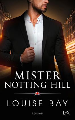 Louise Bay: Mister Notting Hill 