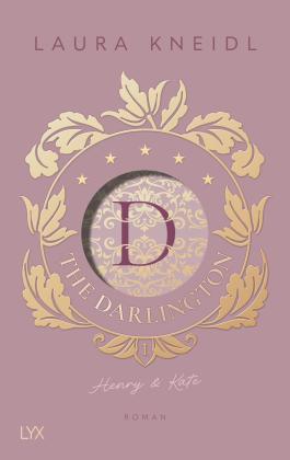 Laura Kneidl: The Darlington - Henry & Kate 
