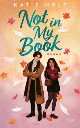 Bianca Dyck, Katie Holt: Not in My Book 