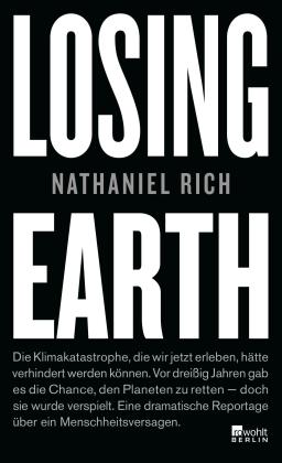 Nathaniel Rich: Losing Earth 