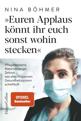 Nina Böhmer: Euren Applaus könnt ihr euch sonst wohin stecken 