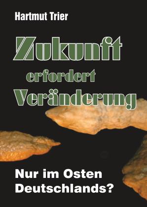 Hartmut Trier: Zukunft erfordert Veränderung 