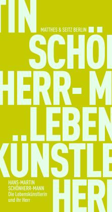 Hans-Martin Schönherr-Mann: Die Lebenskünstlerin und ihr Herr 