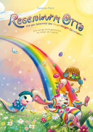 Susanne Marx: Regenwurm Otto 