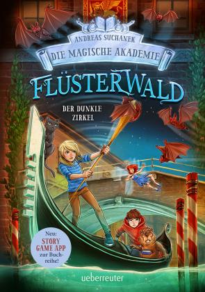 Timo Grubing, Andreas Suchanek, Timo Herrn Grubing: Flüsterwald - Die magische Akademie. Der dunkle Zirkel (Flüsterwald, Bd. III-2) 