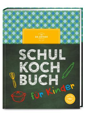Dr. Oetker Verlag, Dr. Oetker: Schulkochbuch für Kinder 