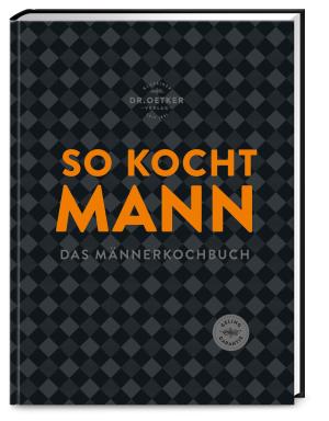 Dr. Oetker Verlag, Dr. Oetker: So kocht Mann 